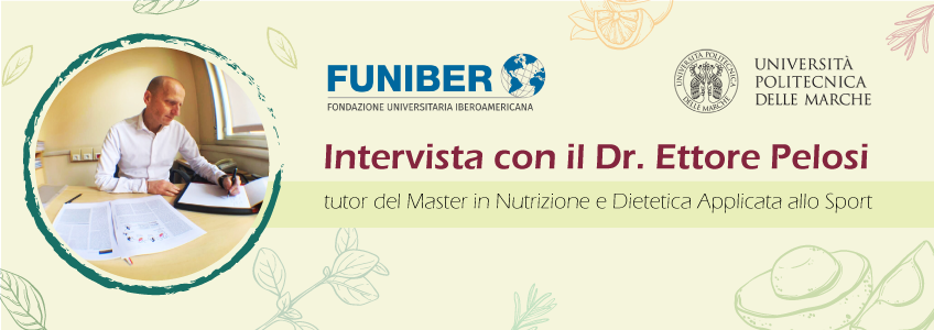 Un’intervista con il Dr. Ettore Pelosi, tutor della Fondazione Universitaria FUNIBER