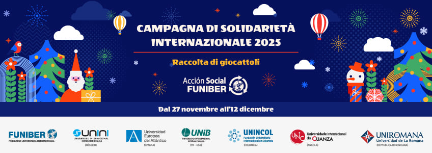 Per il terzo anno consecutivo, FUNIBER e le università della rete organizzano la Campagna Solidale Internazionale di Raccolta di Giocattoli.