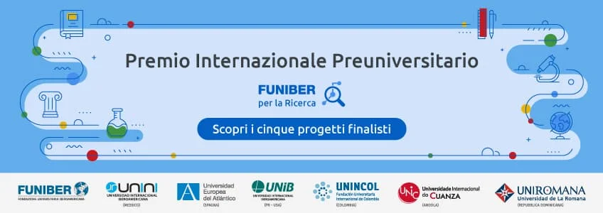 Il Premio Internazionale Preuniversitario FUNIBER per la Ricerca annuncia i cinque finalisti