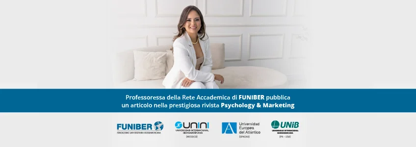 FUNIBER mette in evidenza la pubblicazione scientifica della professoressa Thamiris Magalhães de Sousa sulla rivista Psychology & Marketing
